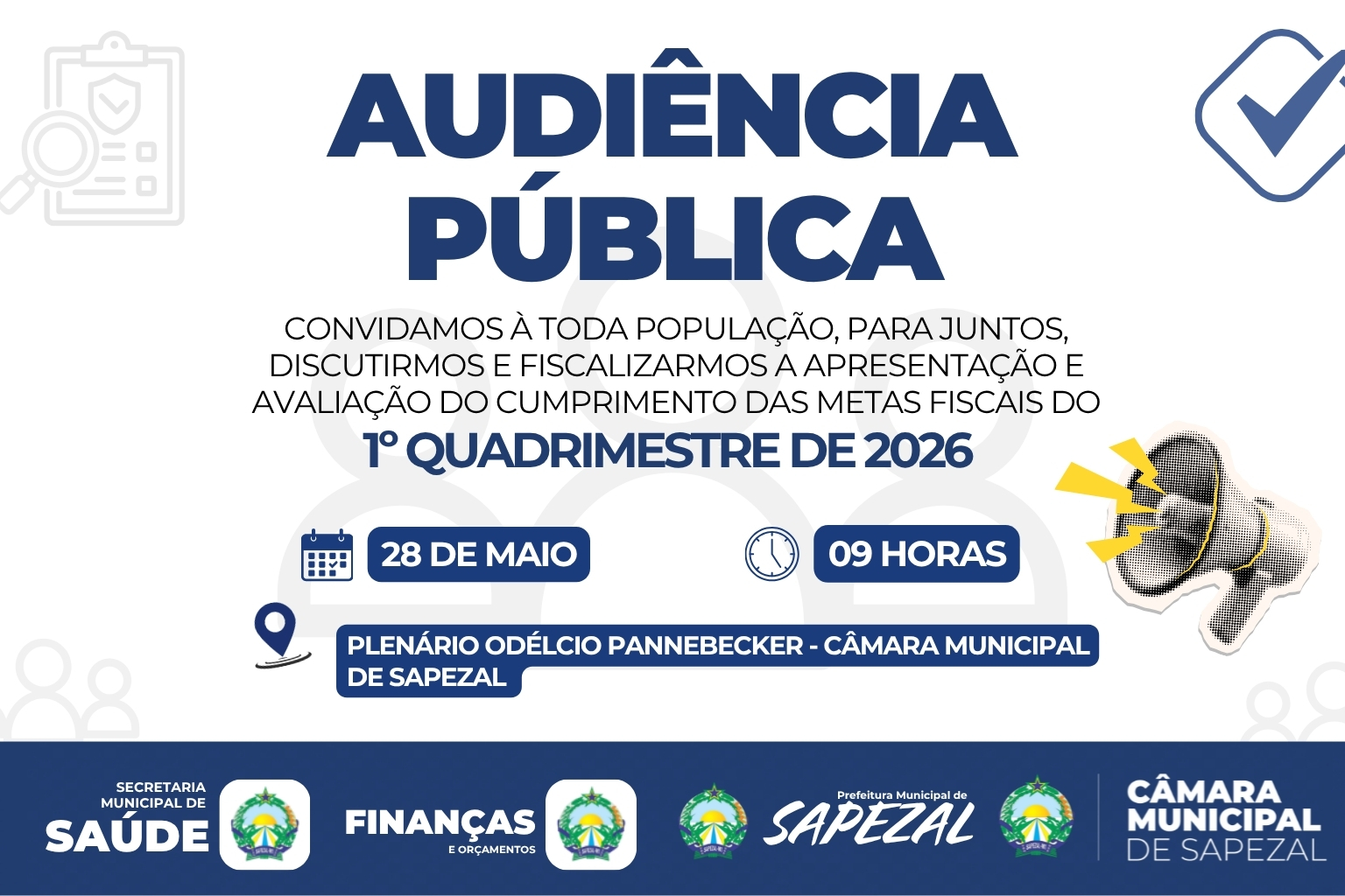 AUDIÊNCIA PÚBLICA - APRESENTAÇÃO E AVALIÇÃO DO CUMPRIMENTO DAS METAS FISCAIS DO 1º QUADRIMESTRE DE 2026