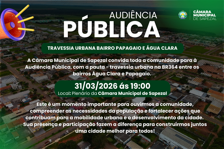 AUDIÊNCIA PÚBLICA - TRAVESSIA URBANA BR-364