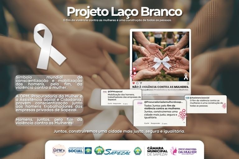 PROJETO LAÇO BRANCO EM SAPEZAL