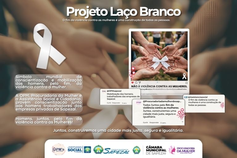 PROJETO LAÇO BRANCO EM SAPEZAL